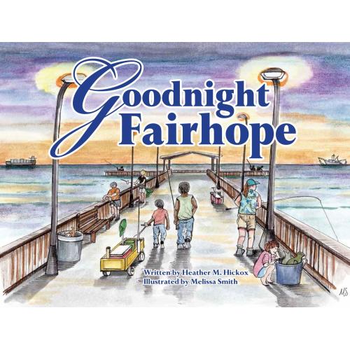 Goodnight Fairhope (signed) — Page & Palette
