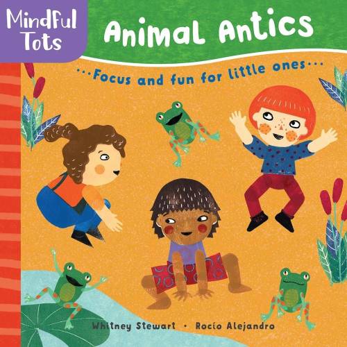 Mindful Tots: Animal Antics - Jambo Books