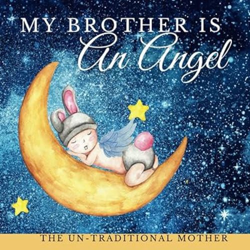 My Brother Is An Angel