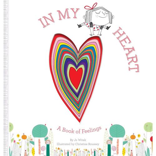 In My Heart: A Book of Feelings (Growing Hearts)