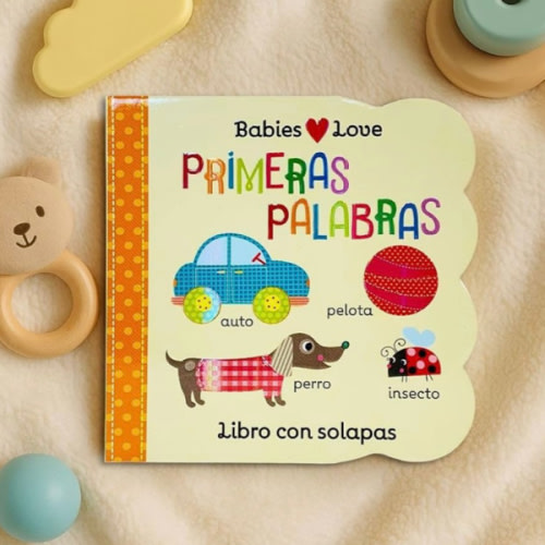Babies Love primeras palabras / First Words (Spanish Edition)