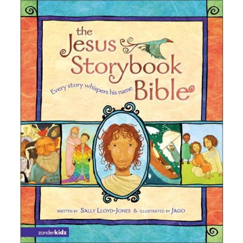 The Jesus Storybook Bible: Every Story Whispers His Name