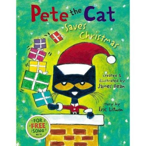 Pete the Cat Saves Christmas - (Pete the Cat) by Eric Litwin (Hardcover)