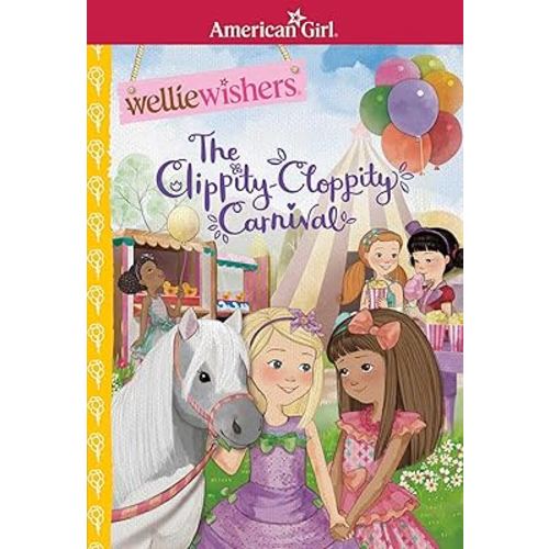 The Clippity-Cloppity Carnival (American Girl® WellieWishers™)