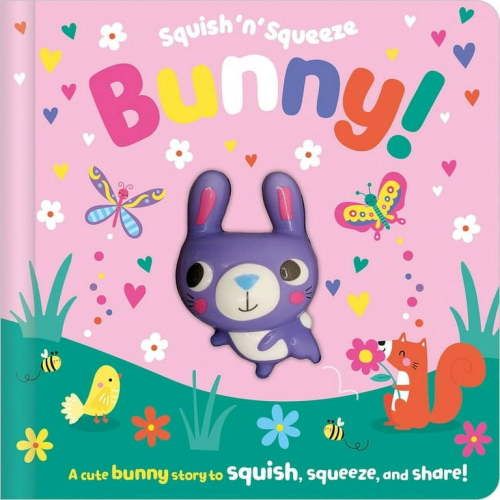 Squish 'n' Squeeze Bunny!, (Board Book)
