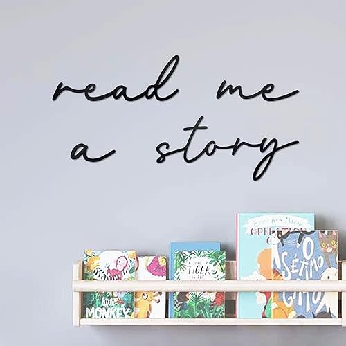 Read Me A Story Metal Sign Metal Nursery Wall Decor Words Wall Art Hanging for Reading Nook Classroom Familiy Bookshelf Great Gift Choose for Kids Toddlers Boy Girl