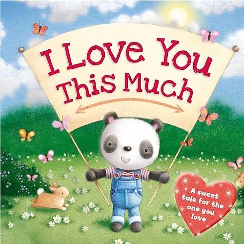 I Love You This Much (Hardcover)
