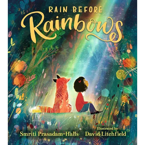 Rain Before Rainbows
