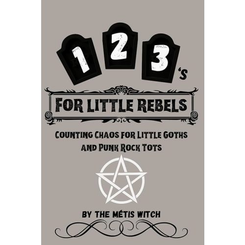 123's For Little Rebels: Counting Chaos for Little Goths and Punk Rock Tots Paperback – March 9, 2025