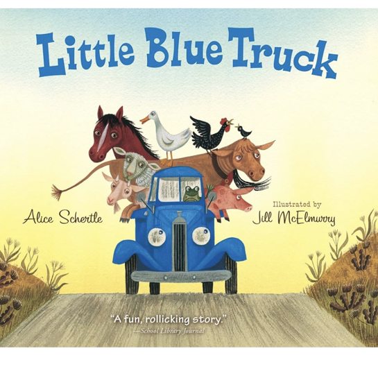 Little Blue Truck: A Lively Farm Adventure About Friendship, Kindness, and Helping Others in a Time of Need
