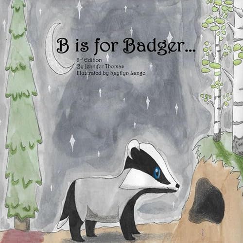 B is for Badger... Paperback – Large Print, April 3, 2021