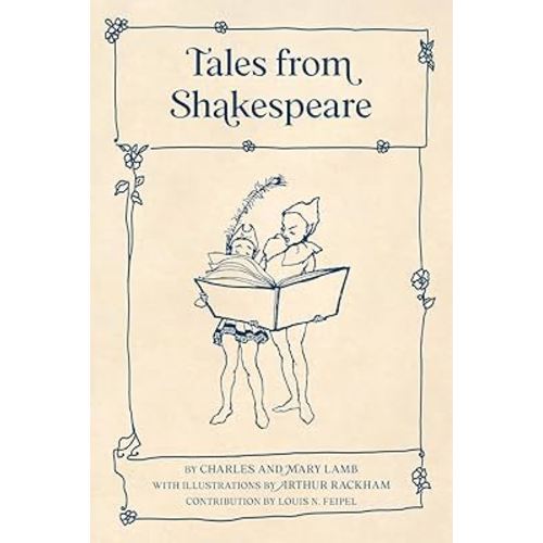 Tales from Shakespeare (Warbler Classics Illustrated Edition)