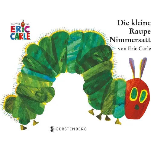Eric Carle - German: Die Kleine Raupe Nimmersatt