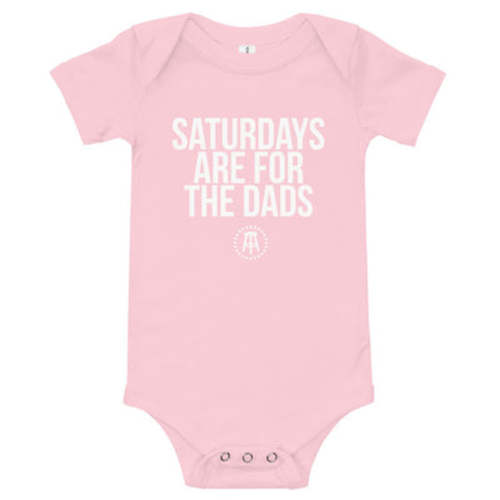 Saturdays Are For The Dads Onesie