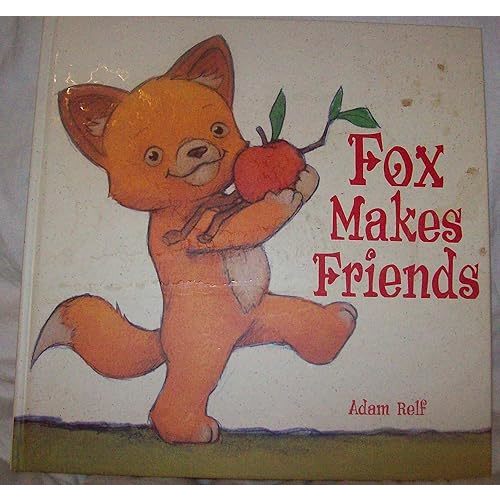 Fox Makes Friends Hardcover – September 1, 2005