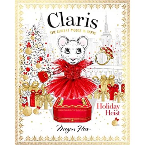 Claris: Holiday Heist: Claris #4