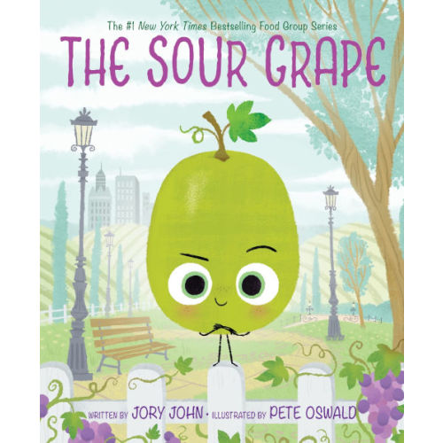 The Sour Grape by Jory John, Pete Oswald, Hardcover | Barnes & Noble®