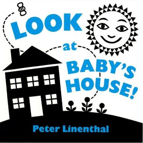 Look at Baby's House - (Board Book)