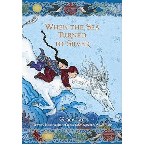 When the Sea Turned to Silver (National Book Award Finalist)