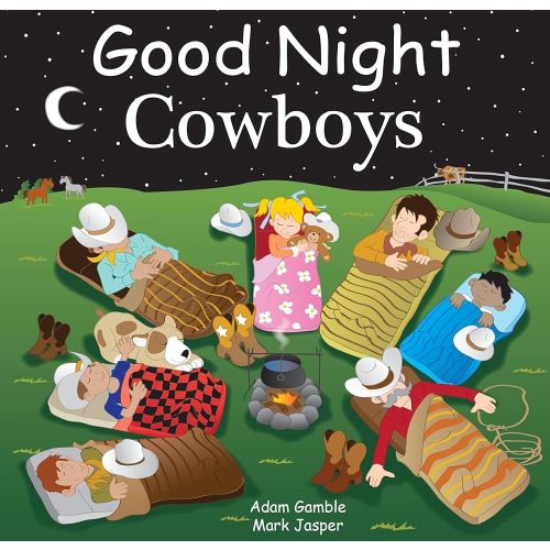 Good Night Cowboys (Good Night Our World)
