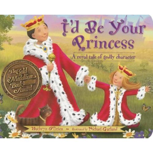 I'd Be Your Princess