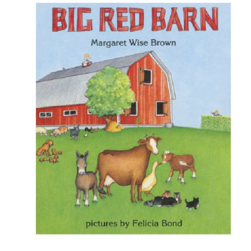 Big Red Barn by Margaret Wise Brown, Felicia Bond, Board Book | Barnes & Noble®