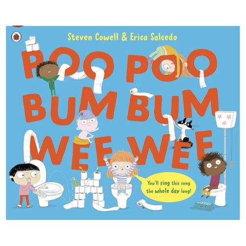 Poo Poo Bum Bum Wee Wee: A rhyming toilet training book : Cowell, Steven: Amazon.com.au: Books