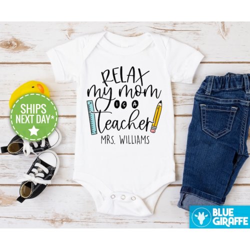 Relax My Mom is a Teacher Onesie® for Baby Girl or Boy - Etsy