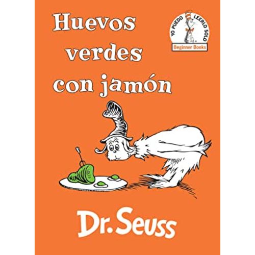 Huevos verdes con jamón (Green Eggs and Ham Spanish Edition) (Beginner Books(R))