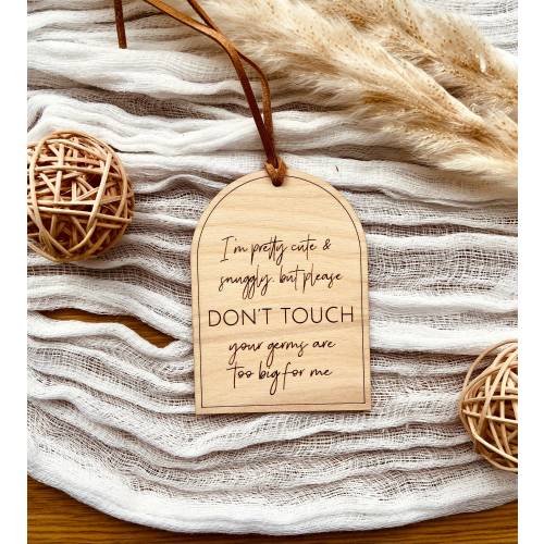 Don't touch my baby, Do not touch, Germs Tag, Infant car seat tag, Newborn stroller sign, Do Not Touch Baby Car Seat Tag, Baby Shower Gift