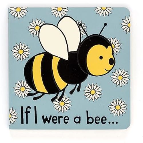 Jellycat If I were a Bee: A Touch and Feel Board Book Children's Book - Baby Gift