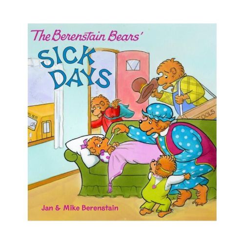 The Berenstain Bears: Sick Days - By Jan Berenstain & Mike Berenstain (paperback)