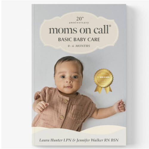 Moms on Call | Basic Baby Care 0-6 Months | Parenting Book 1 of 3 | 20th Anniversary Edition