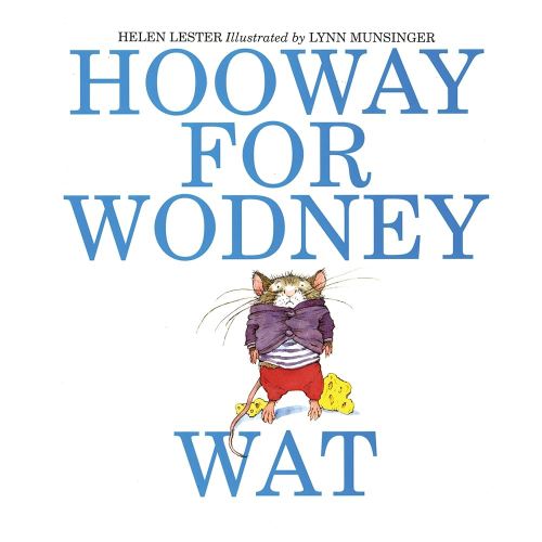 Hooway for Wodney Wat