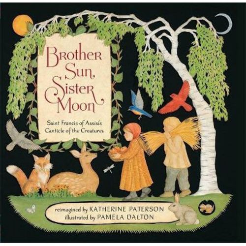 Brother Sun, Sister Moon - By Katherine Paterson (hardcover)