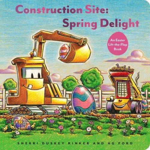 Construction Site: Spring Delight - (Goodnight, Goodnight Construction Site) by Sherri Duskey Rinker (Board Book)