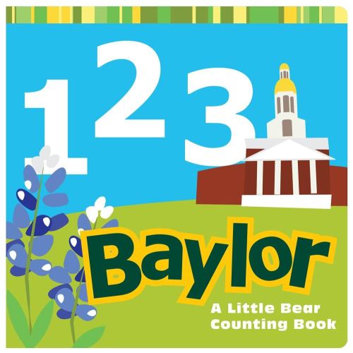1, 2, 3 Baylor: A Little Bear Counting Book (Big Bear Books)