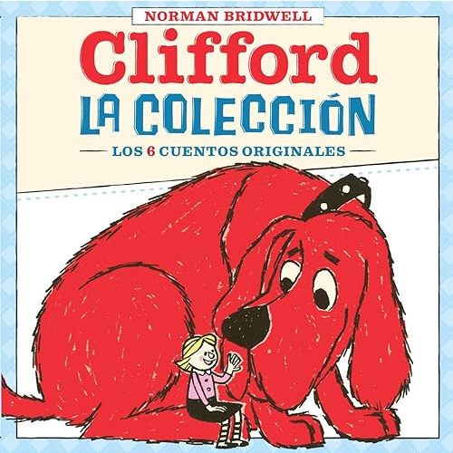 Clifford: La colección (Clifford's Collection) (Spanish Edition) Hardcover – Picture Book, September 1, 2012