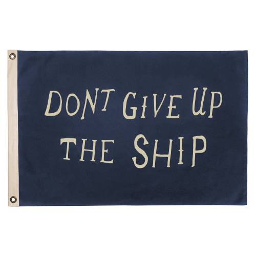 100% Cotton Canvas Flag, Made in USA, Don't Give Up the Ship, Navy