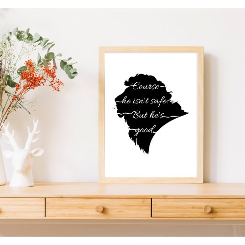 Print Course he isn't safe but he's good Christian Aslan Wardrobe Narnia Religious Wall decor Bedroom Den Gift Quote art 109