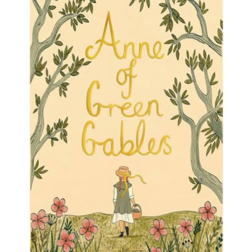 Anne of Green Gables (Wordsworth Collector's Editions)