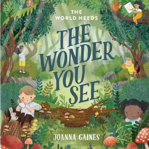 The World Needs the Wonder You See