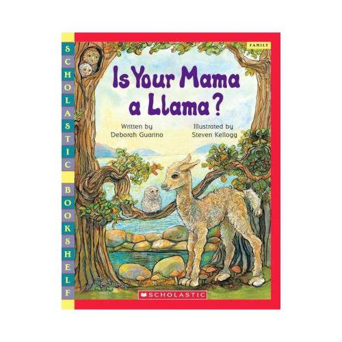 Is Your Mama a Llama? - (Scholastic Bookshelf) by Deborah Guarino (Paperback)