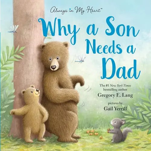 Why a Son Needs a Dad: Celebrate Your Father and Son Bond this Father's Day with this Heartwarming Gift!