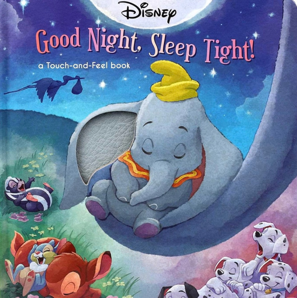 Disney Classic: Good Night, Sleep Tight! (Touch and Feel)