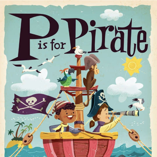 P Is for Pirate (Alphabet Primers)