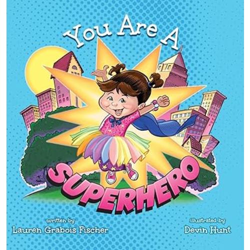 You Are A Superhero