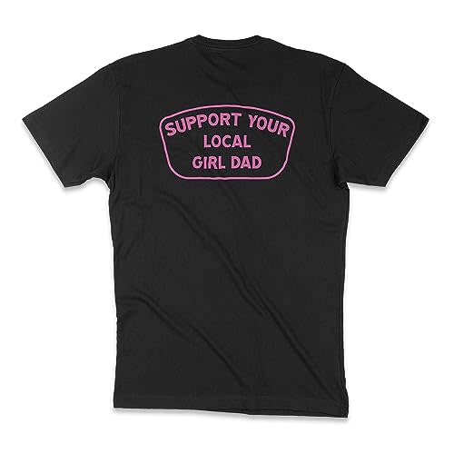 DadBod Apparel DB Support Your Local Girl Dad T-Shirt, Mens Tee for Dads of Daughters