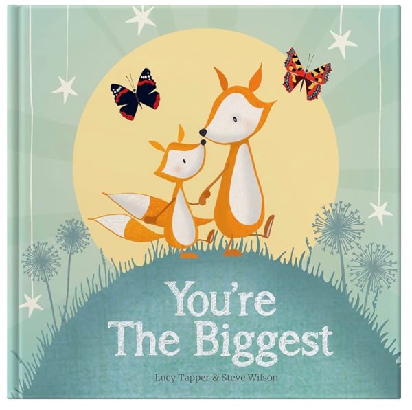 You're The Biggest: New Sibling Book