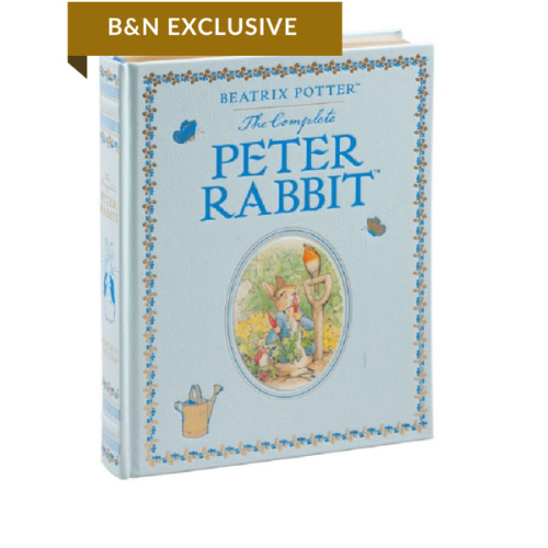 The Complete Peter Rabbit (Barnes & Noble Collectible Editions) by Beatrix Potter, Hardcover | Barnes & Noble®